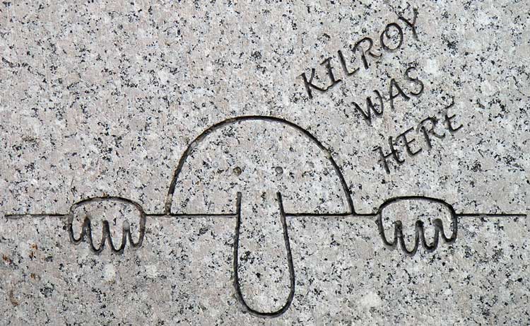 Kilroy was here